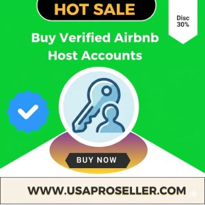 Buy Verified Airbnb Host Accounts